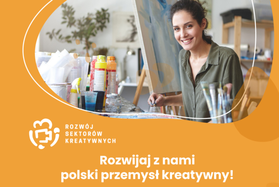 Grafika promocyjna: „Rozwój Sektorów Kreatywnych” ze zdjęciem uśmiechniętej artystki malującej w studiu i napisem: „Rozwijaj z nami polski przemysł kreatywny!”.